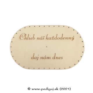Ovál 30x18 cm, vrchnák - Chlieb náš ...
